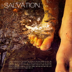 I waited patiently for the LORD; he turned to me and heard my cry. He lifted me out of the slimy pit, out of the mud and mire; he set my feet on a rock and gave me a firm place to stand. He put a new song in my mouth, a hymn of praise to our God. Many will see and fear the LORD and put their trust in him. Psalm 40:1-3